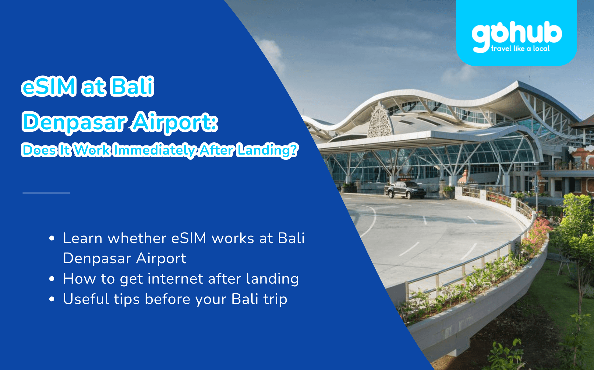 eSIM at Bali Denpasar Airport: Does It Work Immediately After Landing?