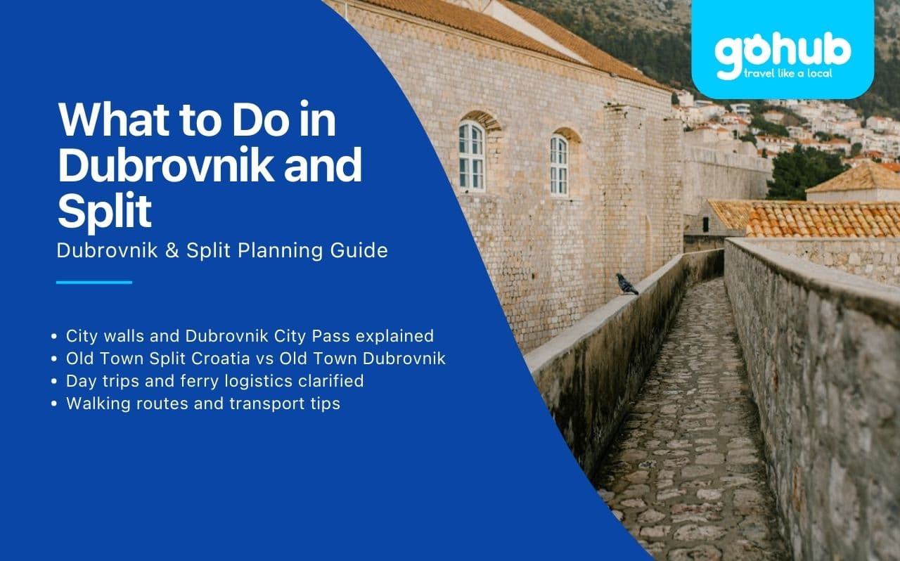 What to Do in Dubrovnik and Split: Old Towns, City Passes, and Day Trips Explained